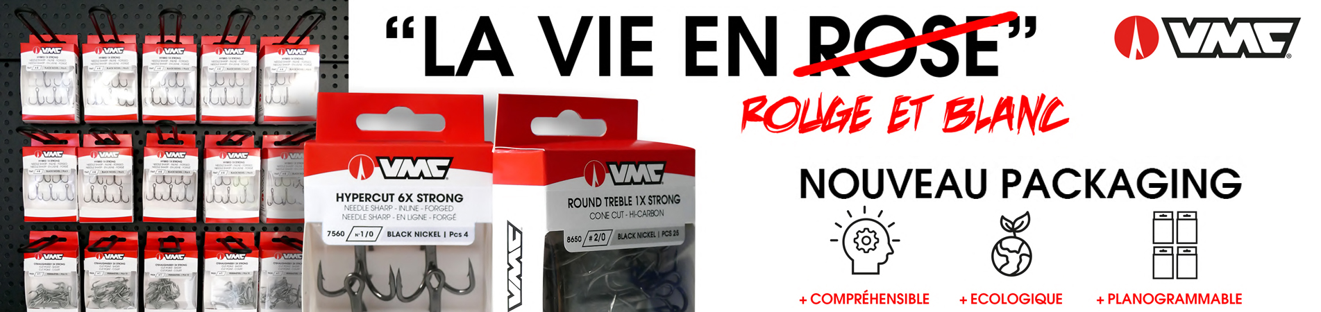 La vie en Rouge et Blanc avec VMC